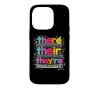 There Their They're English Grammar Teacher Funny Humor Fun Case for iPhone 14 Pro