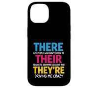 There Their They're Funny Back To School Teachers Grammar Case for iPhone 14