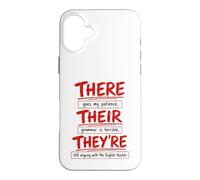 There Their They're Funny Grammar English Teacher Humor Case for iPhone 16 Plus