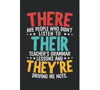 There Their They're: Proper English Notebook For Grammar Police, Grammar Nazy, English Teachers