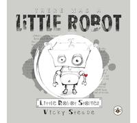There Was a Little Robot