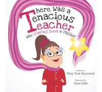 There was a Tenacious Teacher Who Scarfed Down a Sticker