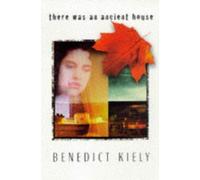 There Was an Ancient House