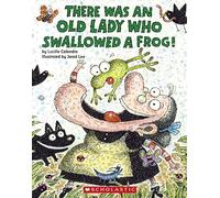 There Was An Old Lady Who Swallowed A Frog! (Turtleback School & Library Binding Edition) by Lucille Colandro (2015-01-06)