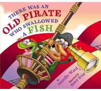 There Was An Old Pirate Who Swallowed a Fish