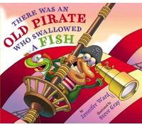There Was an Old Pirate Who Swallowed a Fish