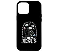 There Was Jesus In The Waiting In The Searching Case for iPhone 12 Pro Max