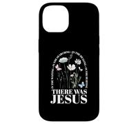 There Was Jesus In The Waiting In The Searching Case for iPhone 14