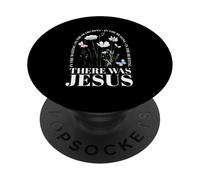 There Was Jesus In The Waiting In The Searching PopSockets Adhesive PopGrip