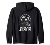 There Was Jesus In The Waiting In The Searching Zip Hoodie