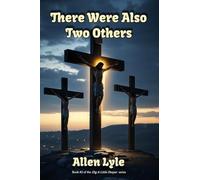 There Were Also Two Others (2) (Dig a Little Deeper)