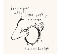 There Will Be A Light by Ben Harper/Blind Boys Of Alabama