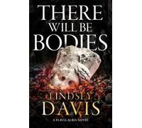 There Will Be Bodies