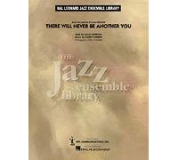 There Will Never Be Another You: Jazz Ensemble: Score & Parts