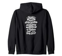 Therefore Go And Make Disciples Of All the Nations Zip Hoodie