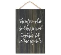 Therefore What God Has Joined Together Let No One Separate Rustic Wooden Signs Decorative Wood Sign 8x12in Farmhouse Wall Hanging Sign Plaque Wall Art for Bedroom Office Coffee Club Home Decor