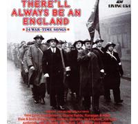 There'll Always Be An England: 24 WAR-TIME SONGS By There'll Always Be An England (1994-04-01)