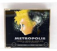There'Ll Never Be Good-Bye The Theme Of Metropolis