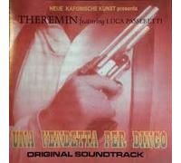 Theremin feat. Luca Passeretti - Una Vendetta Per Dingo Original Soundtrack