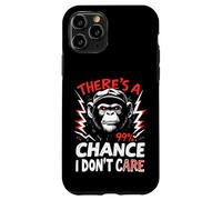 THERE'S A 99% CHANCE I DON'T CARE Gorilla Case for iPhone 11 Pro