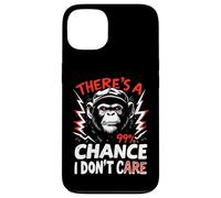THERE'S A 99% CHANCE I DON'T CARE Gorilla Case for iPhone 13