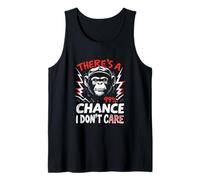 THERE'S A 99% CHANCE I DON'T CARE Gorilla Tank Top