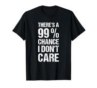 There's A 99% Chance I Dont Care Value Graphic T-Shirt, Men, Black, M