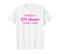There's A 99% Chance that I Don't Care Value Graphic T-Shirt, Men, White, S
