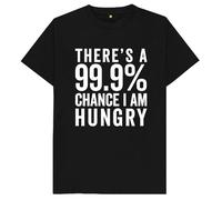 There's A 99% Chance That I'm Hungry Kids Womens Mens T Shirt 9-11 Black