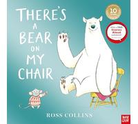 There's a Bear on My Chair: 10th Anniversary Edition (Mouse & Bear Series)