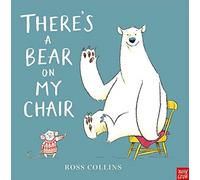 There's a Bear on My Chair