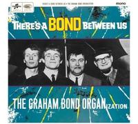 There's a Bond Between Us by GRAHAM ORGANIZATION BOND (2008-05-13)