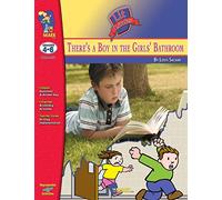 There's a Boy in the Girls' Bathroom, by Louis Sachar Lit Link Grades 4-6