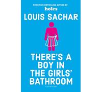There's a Boy in the Girls' Bathroom
