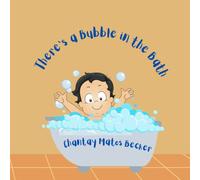 There's a Bubble in the Bath