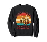 There's A Great, Big, Beautiful Tomorrow Vintage Sweatshirt