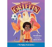 There's a Griffin on My Back: Volume 3 (The Mighty Moods)