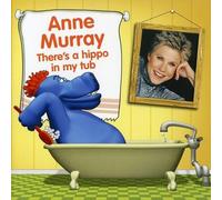 There's a Hippo in My Tub Import edition by Murray, Anne (2007) Audio CD