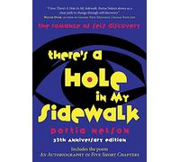 There's a Hole in My Sidewalk: The Romance of Self-Discovery