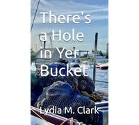 There's a Hole in Yer Bucket