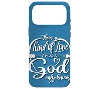 Theres a Kind of Love that God Only Knows Case for iPhone 17 Pro Max