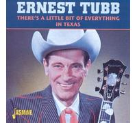 There's a Little Bit of Everything in Texas by Ernest Tubb (2000-11-28)