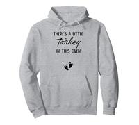 there's a little turkey in this oven Pullover Hoodie, Adult Unisex, Heather Grey, Medium