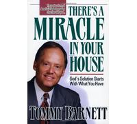 THERES A MIRACLE IN YOUR HOUSE