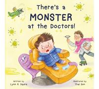 There's a MONSTER at the Doctor's! (Monster Book Series)