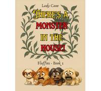 There's a monster in the house!: Fluffies - Book 1