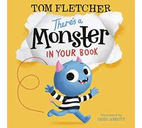 There's a Monster in Your Book Book - Tom Fletcher