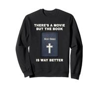 There's a Movie But The Book is Way Better - Christian Bible Sweatshirt