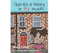 There's a Nanny in MY House!