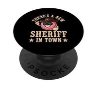 There's a new Sheriff in town Cop Donut Funny Police Officer PopSockets Adhesive PopGrip